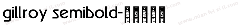 gillroy semibold字体转换